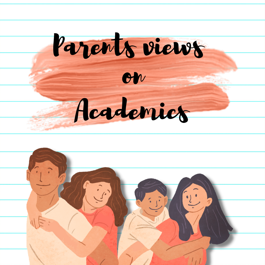Parents Views on Academics