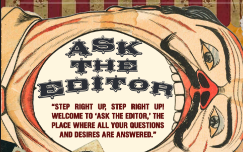 Ask the Editor!